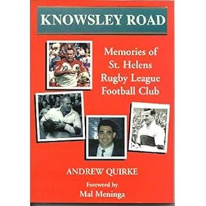 Bild des Verkufers fr Knowsley Road: Memories of St. Helens Rugby League Football Club zum Verkauf von WeBuyBooks