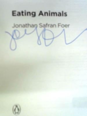 Immagine del venditore per Eating Animals: Jonathan Safran Foer venduto da World of Rare Books