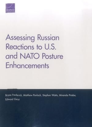 Seller image for Assessing Russian Reactions to U.S. and NATO Posture Enhancements for sale by GreatBookPrices