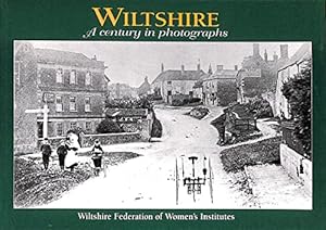 Imagen del vendedor de Wiltshire: A Century in Photographs a la venta por WeBuyBooks