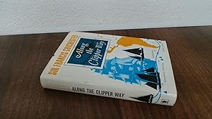 Seller image for Along The Clipper Way for sale by BoundlessBookstore