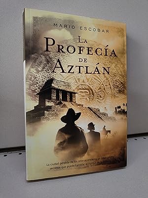 La profecia de Aztlán