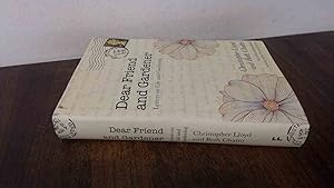 Seller image for Dear Friend and Gardener: Letters on Life and Gardening for sale by BoundlessBookstore