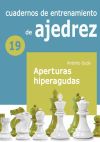 Seller image for Cuaderno de entrenamiento 19 - Aperturas hiperagudas for sale by Agapea Libros