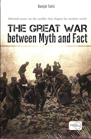 The GREAT WAR between Myth and Fact (English)