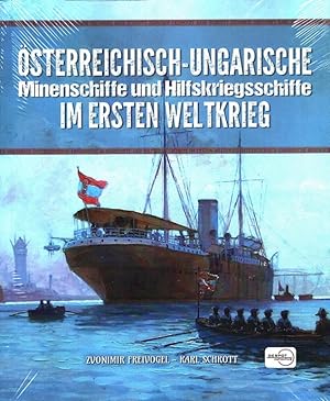 Österreichisch-ungarische Minenschiffe und Hilfskriegschiffe im Ersten Weltkrieg