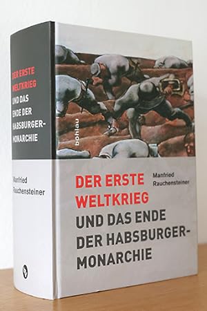 Imagen del vendedor de Der Erste Weltkrieg und das Ende der Habsburgermonarchie 1914-1918 a la venta por AMSELBEIN - Antiquariat und Neubuch