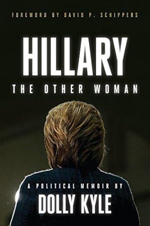 Seller image for Hillary the Other Woman: A Political Memoir for sale by WeBuyBooks