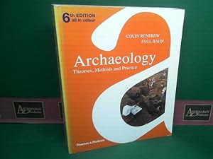 Seller image for Archaeology. - Theories, Methods and Practice. for sale by Antiquariat Deinbacher