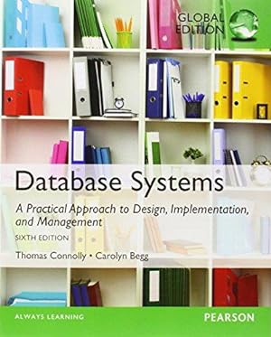 Bild des Verkufers fr Database Systems: A Practical Approach to Design, Implementation, and Management, Global Edition zum Verkauf von WeBuyBooks
