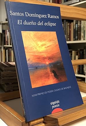Seller image for El Dueo Del Eclipse for sale by La Bodega Literaria