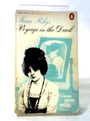 Bild des Verkufers fr Voyage In The Dark zum Verkauf von World of Rare Books