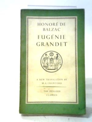 Bild des Verkufers fr Eug nie Grandet (Penguin Classics. no. L50.) zum Verkauf von World of Rare Books