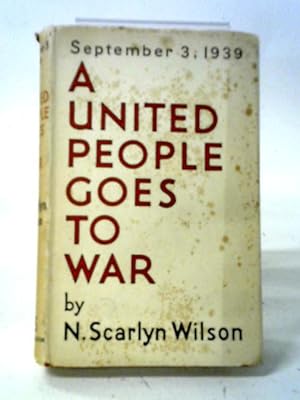 Image du vendeur pour A United People Goes to War mis en vente par World of Rare Books
