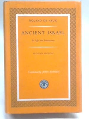 Immagine del venditore per Ancient Israel: Its Life and Institutions venduto da World of Rare Books
