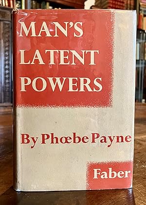 MAN'S LATENT POWERS
