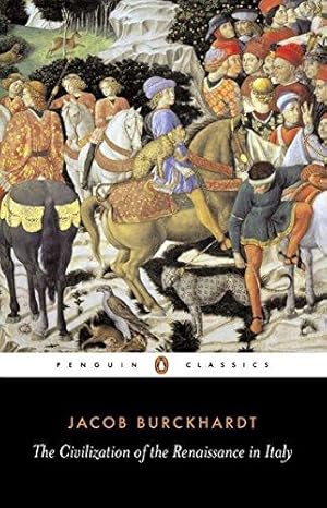 Bild des Verkufers fr The Civilization of the Renaissance in Italy (Penguin Classics) zum Verkauf von WeBuyBooks 2