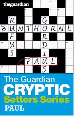 Seller image for The "Guardian" Cryptic Crosswords Setters Series: Paul for sale by WeBuyBooks