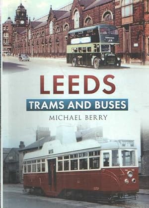 Leeds Trams and Buses
