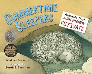 Seller image for Summertime Sleepers : Animals That Estivate for sale by GreatBookPrices