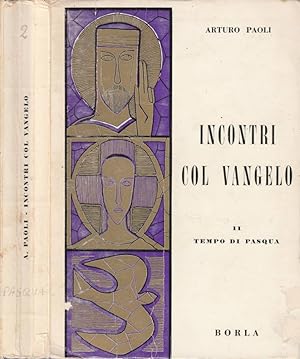 Bild des Verkufers fr Incontri col vangelo vol II Tempo di Pasqua zum Verkauf von Biblioteca di Babele