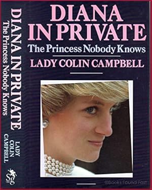 Bild des Verkufers fr Diana in Private: The Princess Nobody Knows zum Verkauf von WeBuyBooks