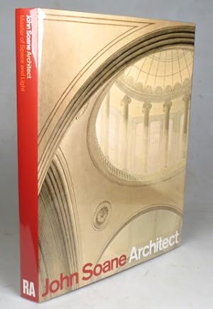 Image du vendeur pour John Soane, Architect: Master of Space and Light mis en vente par Bow Windows Bookshop (ABA, ILAB)