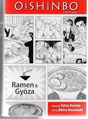 Oishinbo: à la Carte, Vol. 3: Ramen and Gyoza