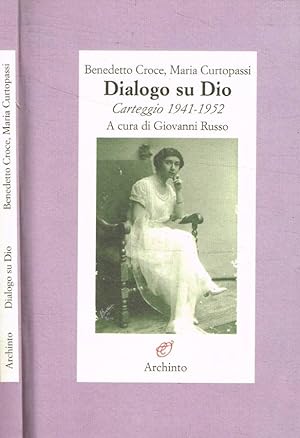 Seller image for Dialogo su Dio Carteggio 1941-1952 for sale by Biblioteca di Babele
