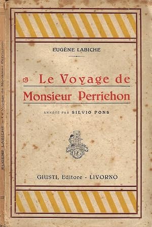 Imagen del vendedor de Le Voyage de Monsieur Perrichon a la venta por Biblioteca di Babele