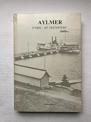 Image du vendeur pour Aylmer d'hier = Aylmer of Yesteryear mis en vente par 2Wakefield