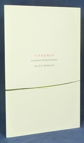 Tithonus - 46 minutes in the life of the dawn *Limited Edition*