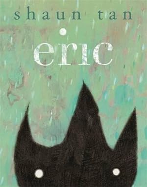 Seller image for Eric: Shaun Tan for sale by WeBuyBooks