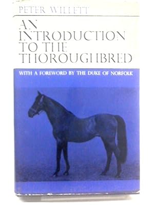 Bild des Verkufers fr An Introduction to the Thoroughbred zum Verkauf von World of Rare Books