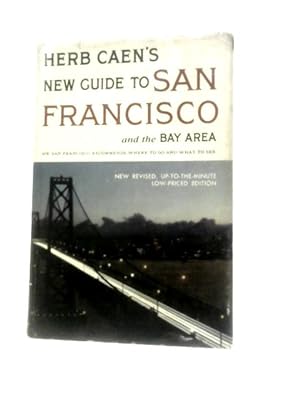 Bild des Verkufers fr New Guide To San Francisco And The Bay Area zum Verkauf von World of Rare Books