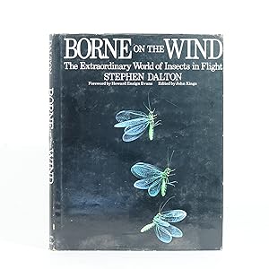 Seller image for Borne on the Wind. The Extraordinary World of Insects in Flight for sale by Quagga Books ABA ; ILAB