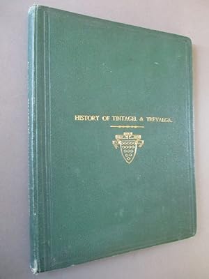 Parochial and Family History of the parishes of Tintagel and Trevalga, in the Country of Cornwall.