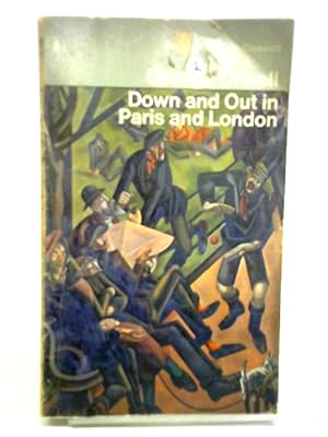 Imagen del vendedor de Down and Out in Paris and London a la venta por World of Rare Books