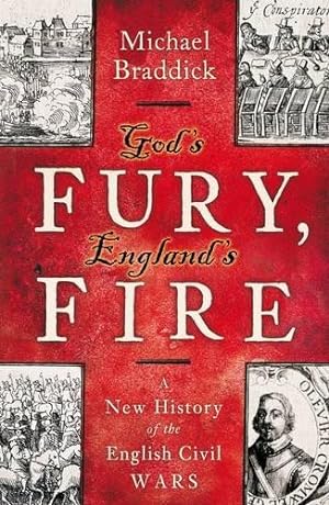 Bild des Verkufers fr God's Fury, England's Fire: A New History of the English Civil Wars zum Verkauf von WeBuyBooks