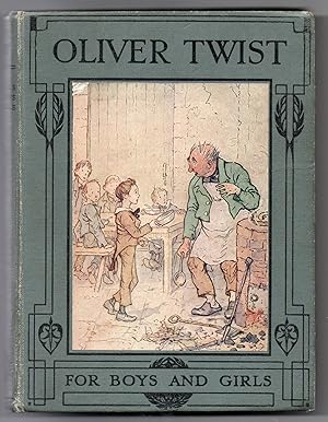 Oliver Twist: Retold for Boys and Girls. (F.M.B. Blaike Illustator)