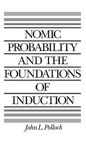 Seller image for Nomic Probability and the Foundations of Induction for sale by GreatBookPricesUK