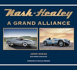 Immagine del venditore per Nash-healey : A Grand Alliance venduto da GreatBookPricesUK