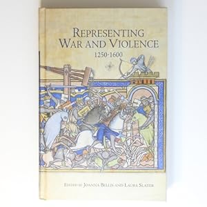 Seller image for Representing War and Violence, 1250-1600 for sale by Fireside Bookshop