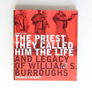 Seller image for William Burroughs: The Priest They Called Him for sale by Fireside Bookshop