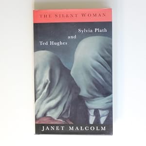 Imagen del vendedor de The Silent Woman: Sylvia Plath and Ted Hughes a la venta por Fireside Bookshop