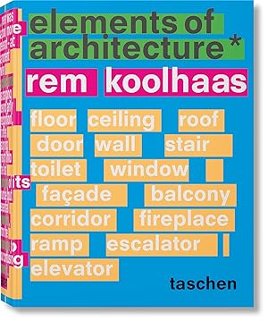 Image du vendeur pour Rem Koolhaas: Elements of Architecture mis en vente par Redux Books