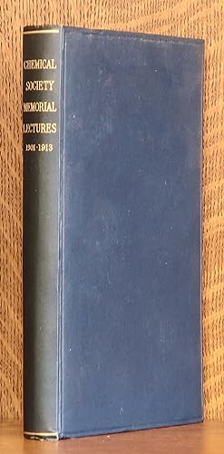 MEMORIAL LECTURES DELIVERED BEFORE THE CHEMICAL SOCIETY 1901-1913 VOLUME II