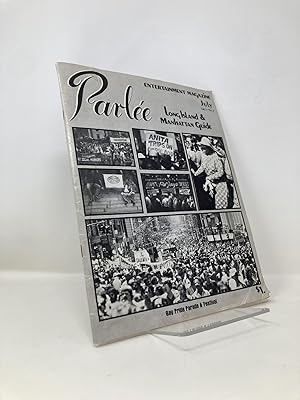 Parlée; Entertainment Magazine July Vol 3 No 2, Long Island & Manhattan Guide