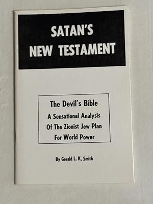 Seller image for Satan's New Testament for sale by Liberty Bell Publications