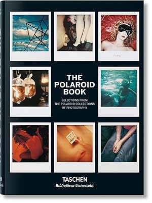 Seller image for The Polaroid Book: Selections from the Polaroid Collections of Photography for sale by Redux Books